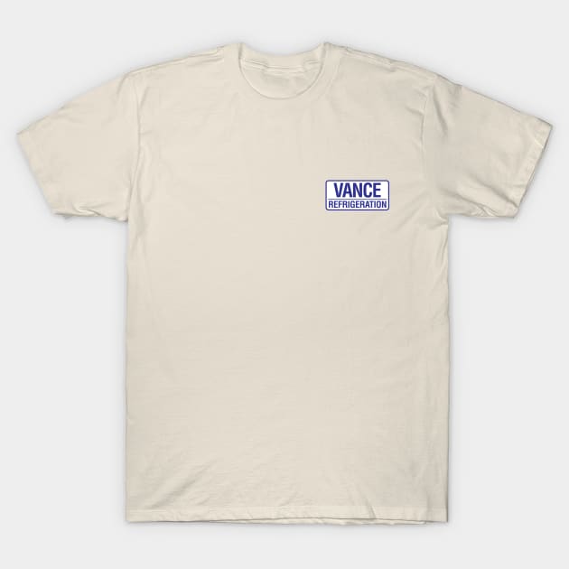 Vance Refrigeration T-Shirt by fullgrownham